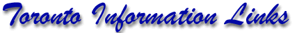 Links to Toronto Information Web Sites